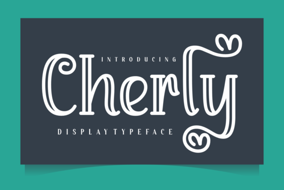 Cherly: The Whimsical Font That Boosts Campaign Visibility