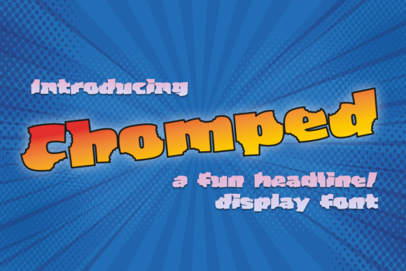 Chomped Font for Bold Digital Branding