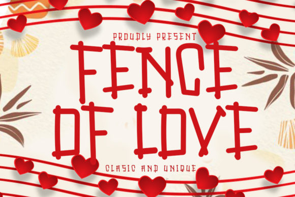 Fence of Love: A Design Journey with a Unique Typeface