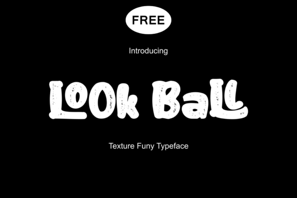Look Ball Font for Handmade and Commercial Craft Projects