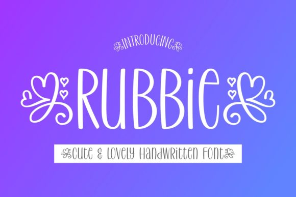 Rubbie: The Font That Elevates Your Campaigns