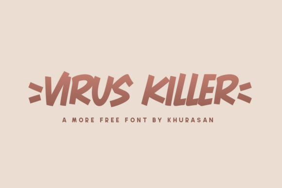 Virus Killer Font for Editorial Design